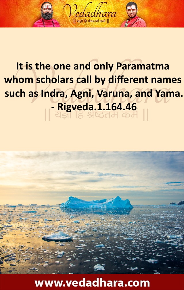 Veda Quotes Rigveda_1_164_46 Only one Paramatma